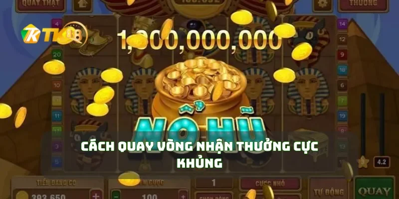 Vòng Quay Thế Giới Hoang Dã Quay Ngay Khám Phá Kho Báu Trong Khổng Lồ 2 Cách quay vòng nhận thưởng cực khủng